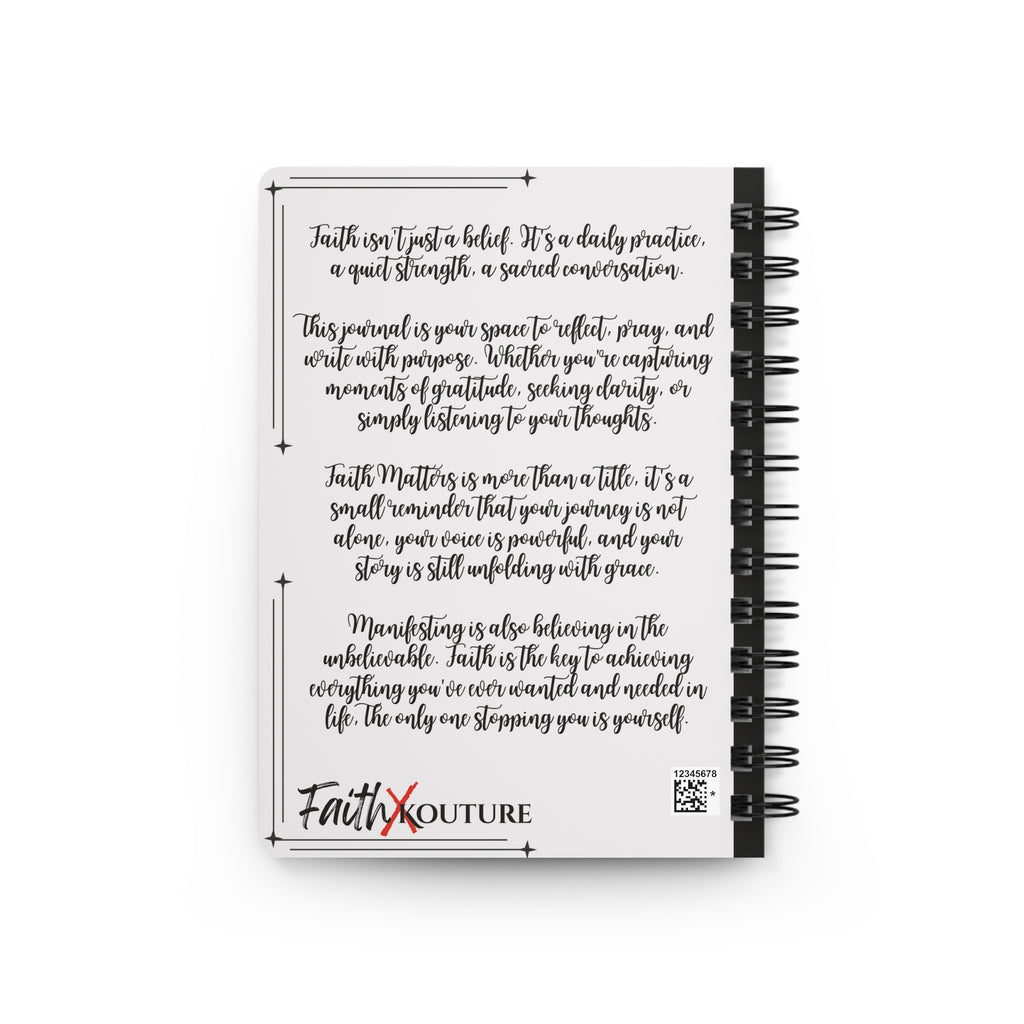 Faith Matters Spiral Journal — Inspirational Faith & Reflection Notebook